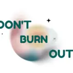 “Is This Burnout or Just Stress? How to Tell the Difference and What to Do About It”